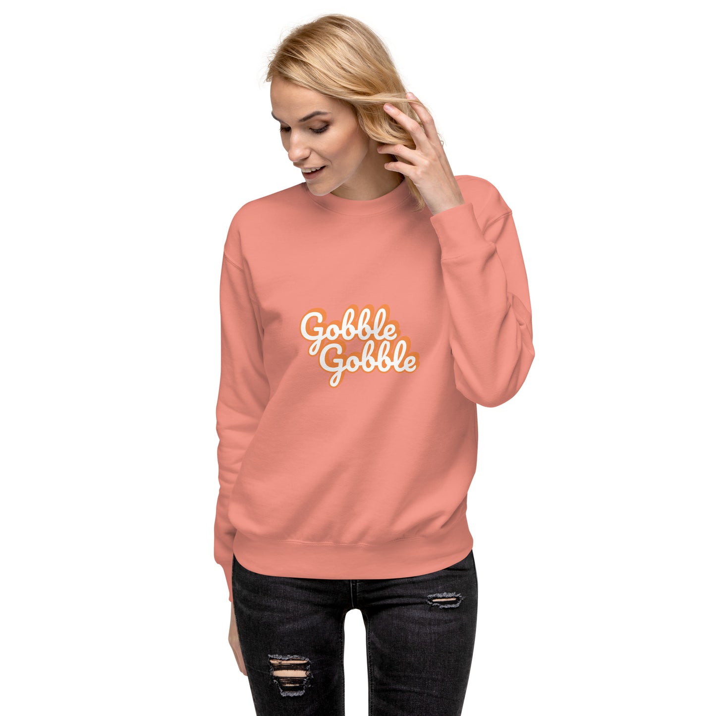Gobble Gobble Unisex Premium Sweatshirt