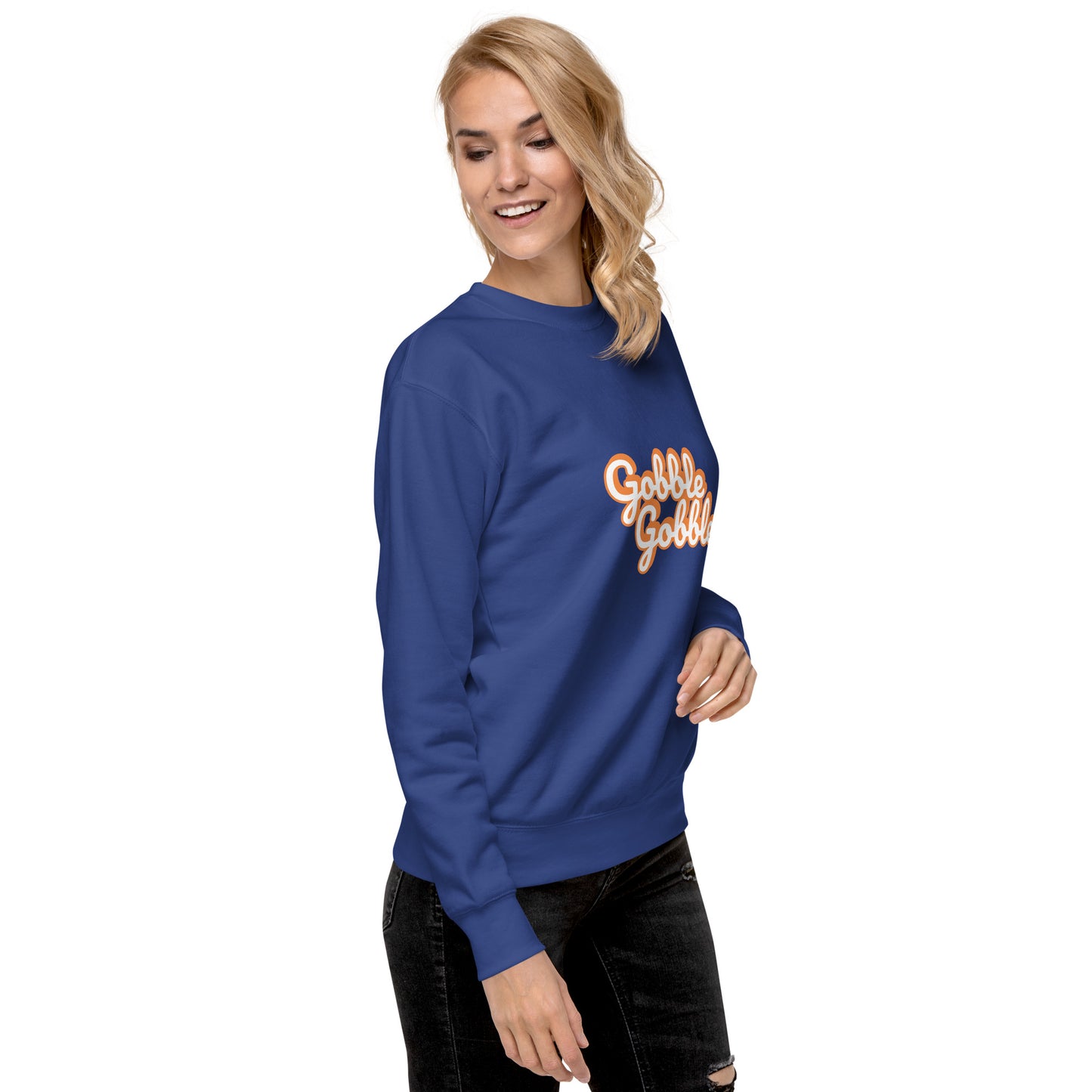 Gobble Gobble Unisex Premium Sweatshirt