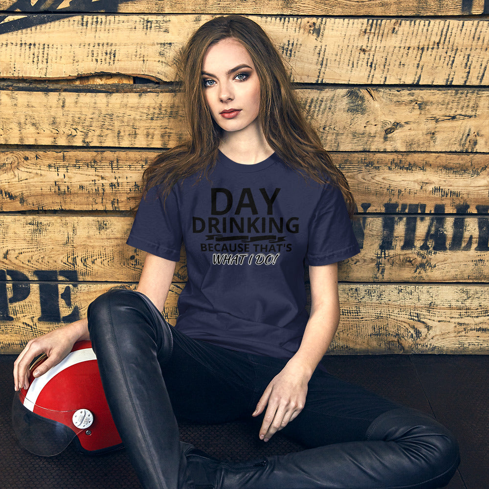 Day Drinking Unisex T-Shirt