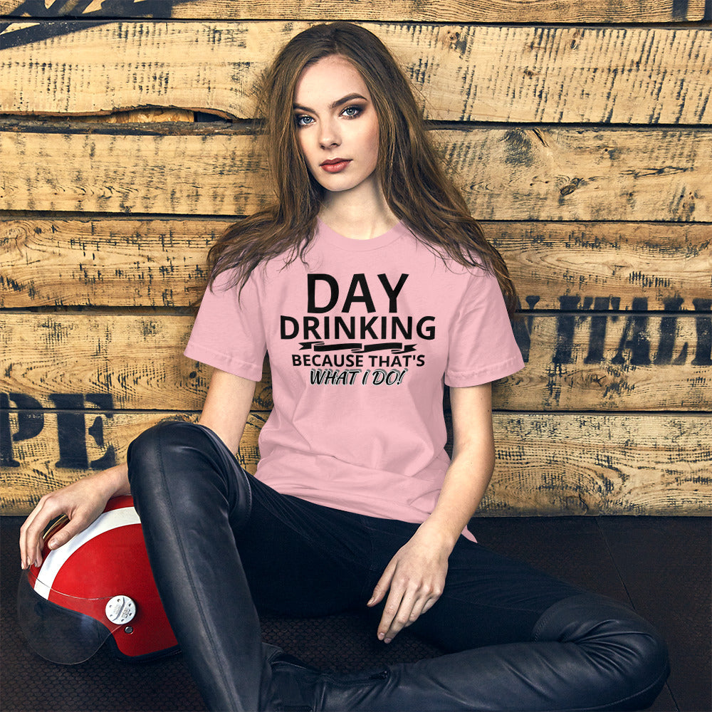 Day Drinking Unisex T-Shirt