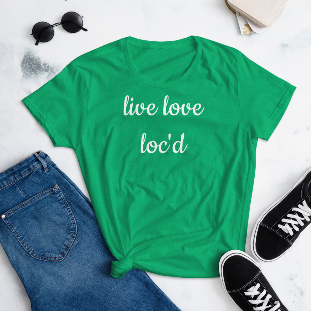 Live Love Loc'd  T-Shirt